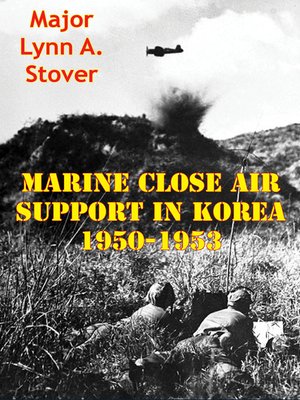 cover image of Marine Close Air Support In Korea 1950-1953